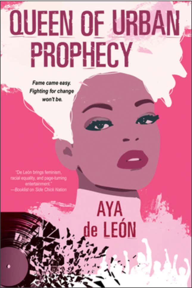Queen of Urban Prophecy – Aya de León