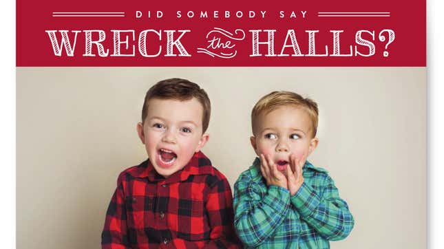 Wreck the halls card.