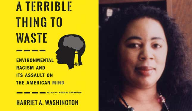 Image for article titled Harriet A. Washington&#39;s A Terrible Thing to Waste Injects a Dose of Hard Truth Into the Conversation About Black Lives
