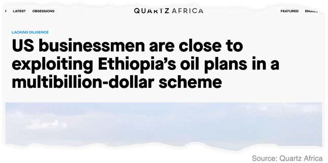 Quartz Africa’s Dec. 22 story on the Ethiopia oil deal.