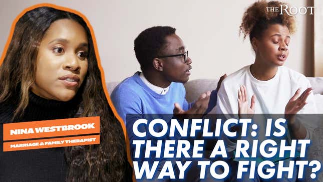 You Okay, Fam?: Is There A Right Way To Fight With Your Partner Over A Conflict?