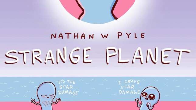El webcomic Strange Planet se convertirá en una serie de Apple TV+ con ayuda del creador de Rick y Morty