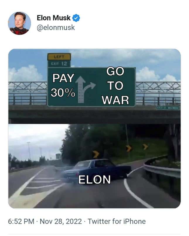 Musk twitterte und löschte dann ein Meme, in dem er sagte, er würde „in den Krieg ziehen“, bevor er Apples Steuer bezahle.