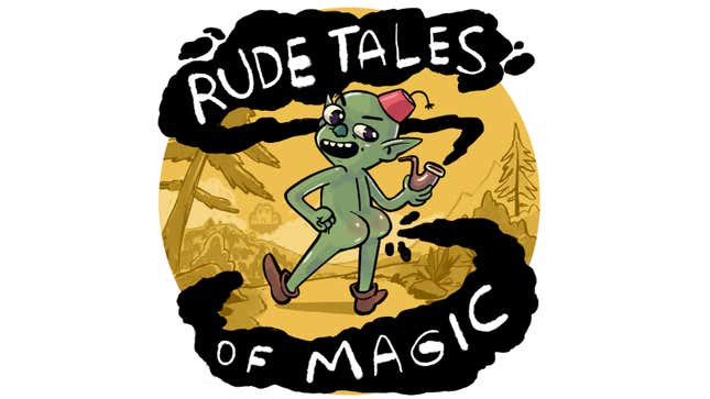 A nude, fez-wearing goblin smokes a pipe and farts, creating two black clouds that say "Rude Tales of Magic."