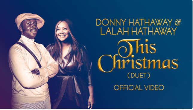 Image for article titled Lalah Hathaway&#39;s Christmas Duet with Her Dad Has Us In Our Feelings