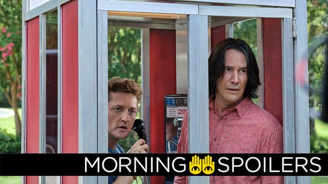 Time’s running out for Bill & Ted.