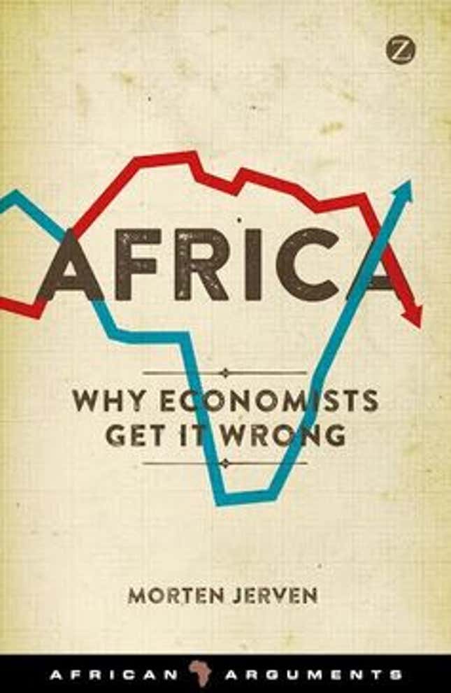 Image for article titled Why the approach economists have taken to growth in Africa has failed chronically