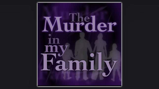 Murder in My Family Podcast Logo
