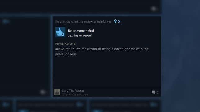 A positive review says: "allows me to live me dream of being a naked gnome with the power of zeus."