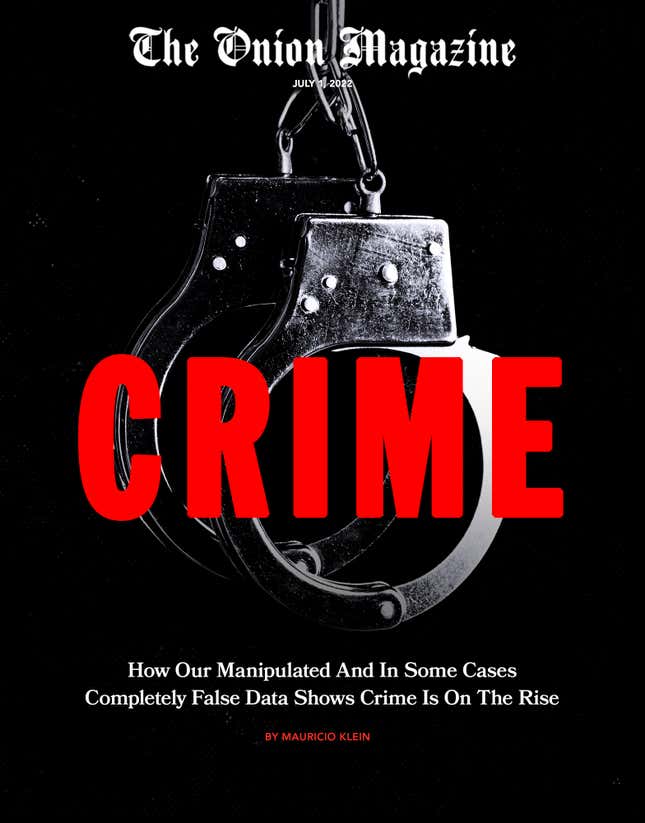 Image for article titled Crime: How Our Manipulated And In Some Cases Completely False Data Shows Crime Is On The Rise