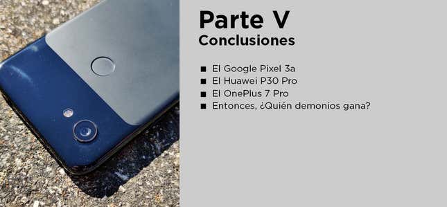 Imagen para el artículo titulado Hemos puesto a un inútil a sacar fotos con el Huawei P30 Pro, el OnePlus 7 Pro y el Pixel 3a. Este es el resultado