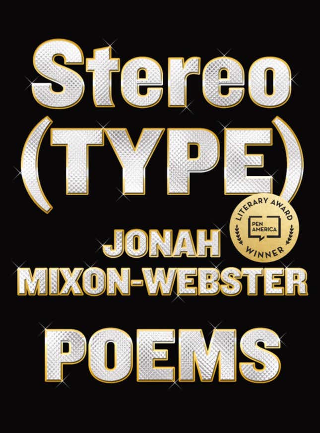 Stereo(TYPE): Poems – Jonah Mixon-Webster