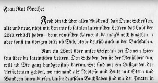 While Roman style letters flourished in France and Italy in the 1800s, most books in Germany were still set in Blackletter type.