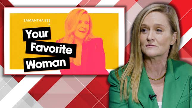Samantha Bee’s New Show Will Hopefully Teach Nikki Haley ‘Something About Her Body’