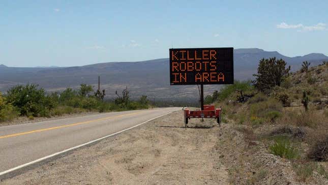 A road sign reading "Killer robots in area."