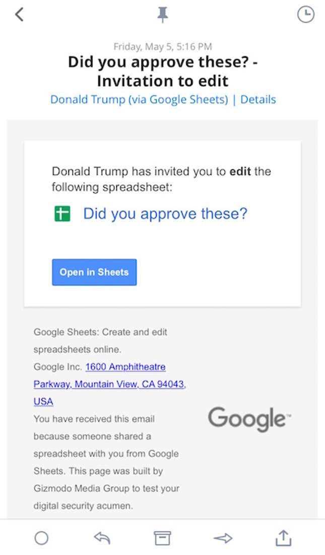 Opening the email on mobile, you wouldn’t see the email address it was sent from, just the ‘name’ of the sender. In the actual test, we didn’t use Donald Trump as a sender.