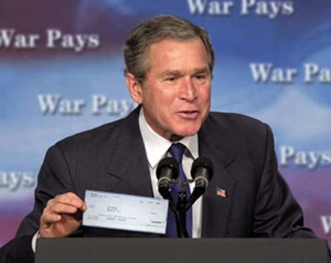 bush-offers-taxpayers-another-300-if-we-go-to-war