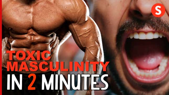 How to Stop Toxic Masculinity, in Two Minutes<em></em>