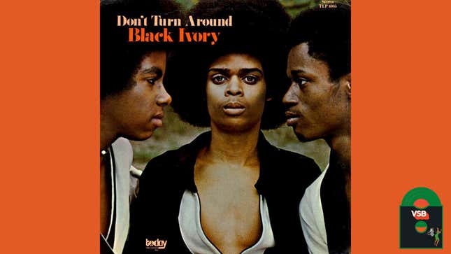 Image for article titled 28 Days of Album Cover Blackness With VSB, Day 4: Black Ivory&#39;s Don&#39;t Turn Around (1972)