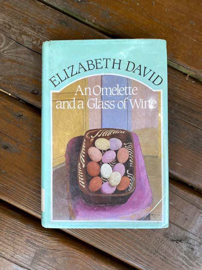 Image for article titled Classic Cookbooks: An Omelette And A Glass Of Wine by Elizabeth David