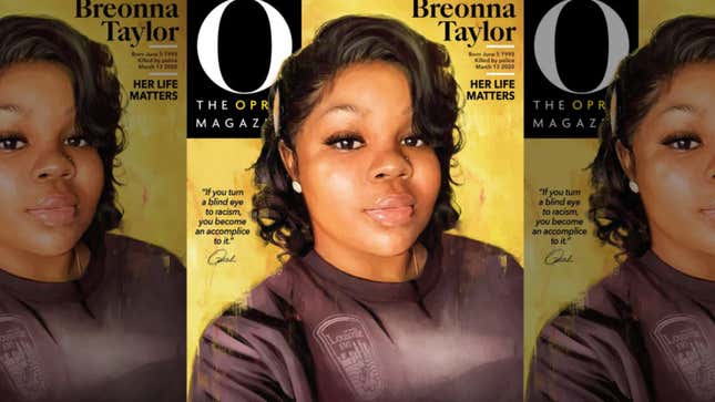 Image for article titled Oprah Magazine Pays Tribute to Breonna Taylor With Solo Cover: ‘We Can’t Be Silent.’