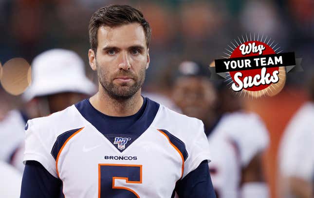 Why Your Team Sucks 2019: Denver Broncos