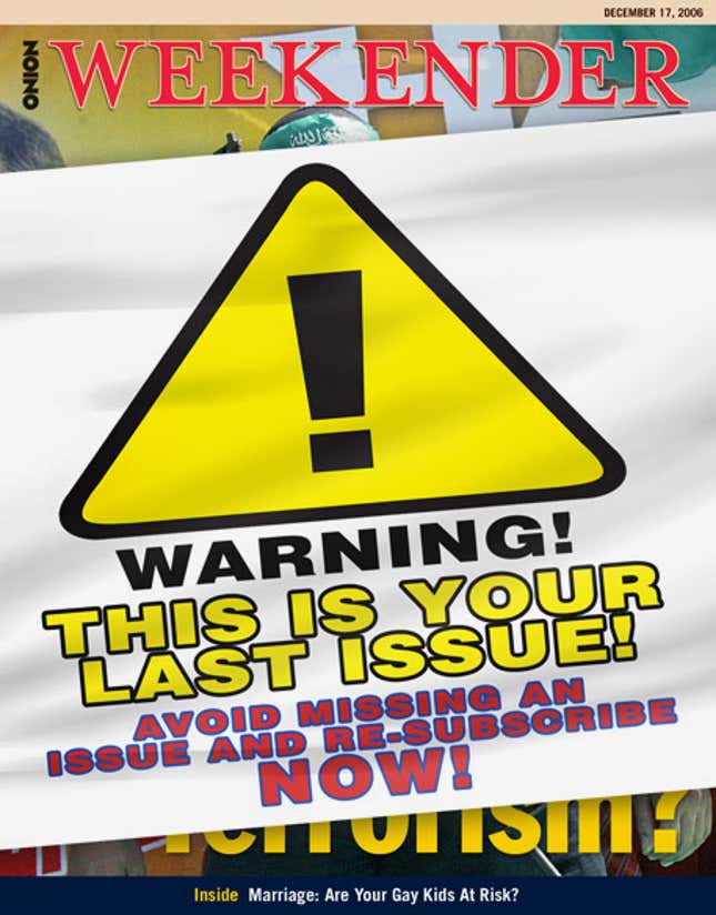 Image for article titled This Is Your Last Issue!