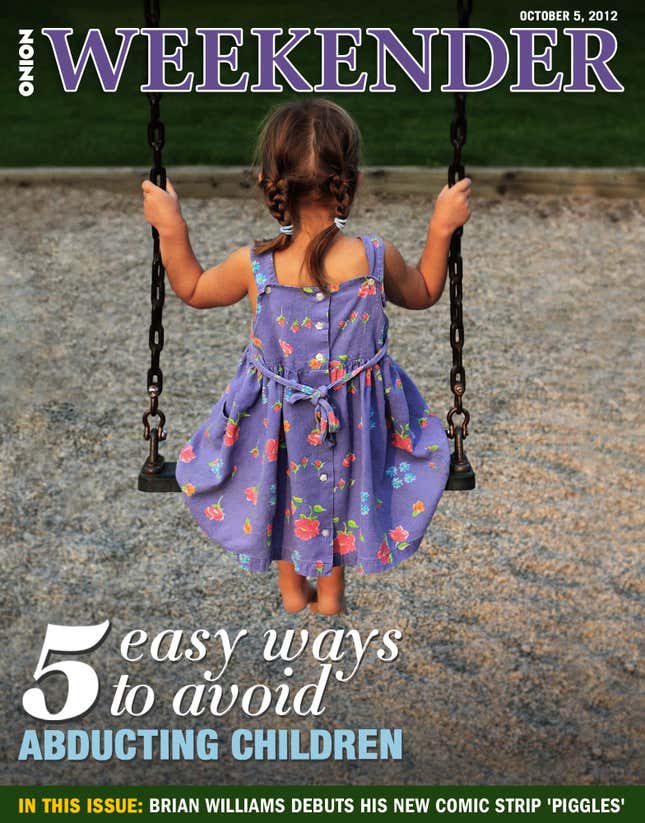 Image for article titled 5 Easy Ways To Avoid Abducting Children