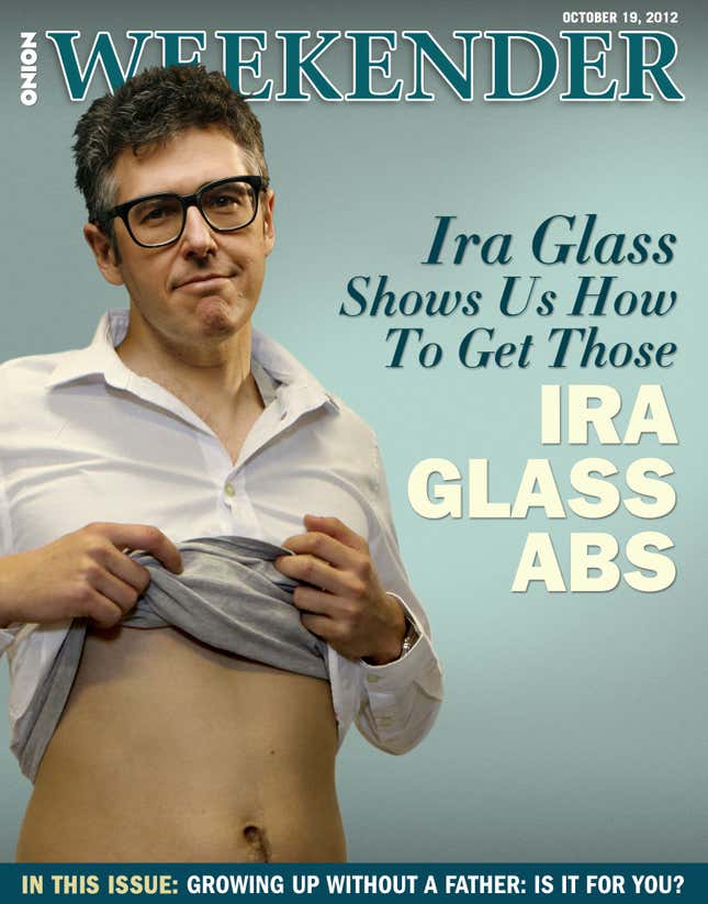 Image for article titled Ira Glass Shows Us How To Get Those Ira Glass Abs