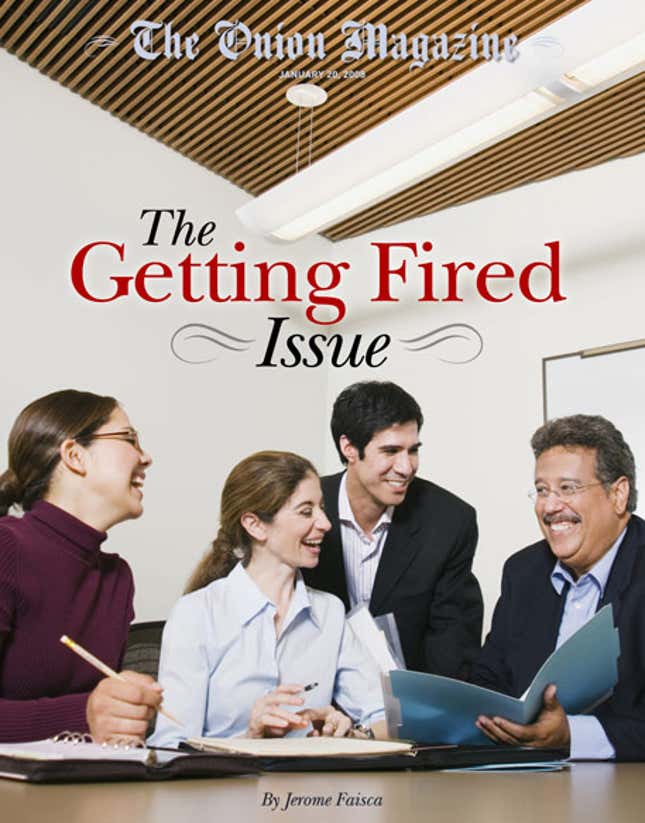 Image for article titled The Getting Fired Issue