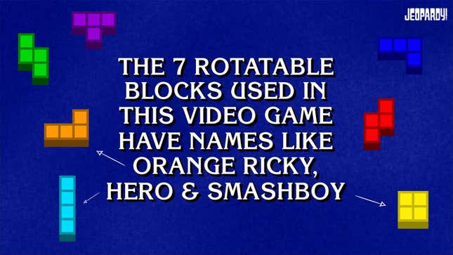 Image for article titled Jeopardy! Airs A Hilariously Incorrect Bit Of Tetris Trivia