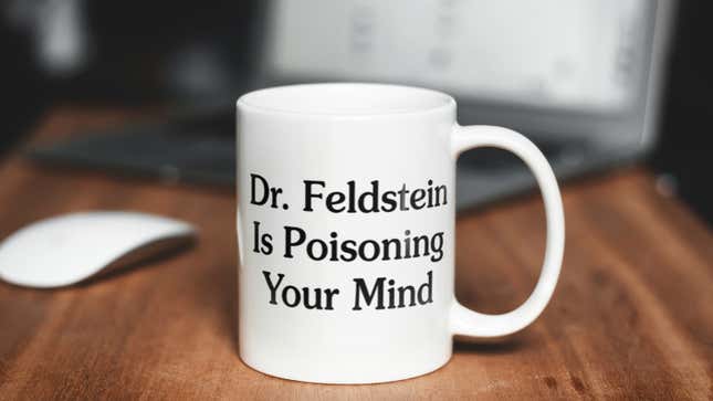 Image for article titled Inspirational Mugs Your Therapist Doesn’t Want You To See