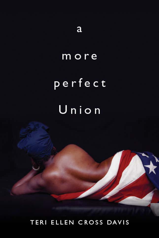 a more perfect Union – Terry Ellen Cross Davis