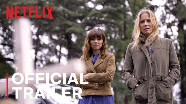 Linda Cardellini and Christina Applegate do some grief-bonding in Netflix's <i>Dead To Me</i> trailer