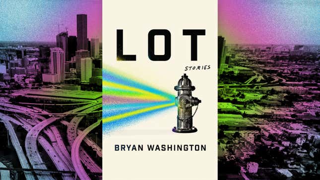 Image for article titled Bryan Washington’s stellar debut, Lot, puts Houston on the map