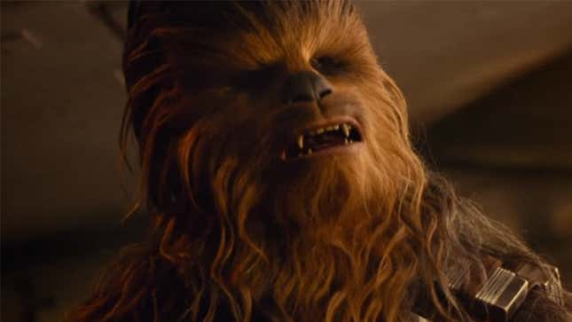 Chewie goes through some...stuff in this movie.