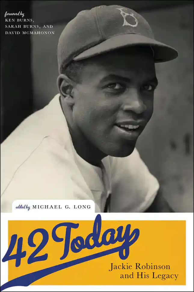 42 Today: Jackie Robinson and His Legacy – Michael G. Long (Editor)