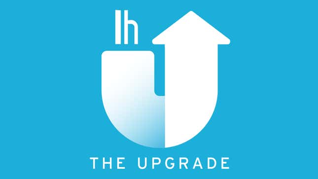 Image for article titled Introducing The Upgrade, a New Podcast from Lifehacker, All About Upgrading Your Life