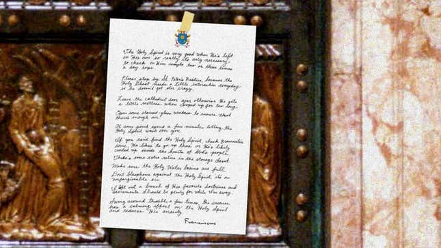 Image for article titled Pope Leaves Detailed Instructions For Taking Care Of Holy Spirit While He Out Of Town