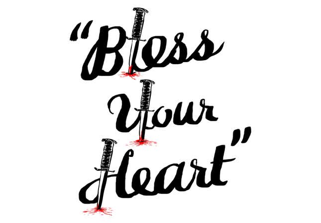 Image for article titled Bless Your Heart: A Meditation, A Taxonomy, A Eulogy