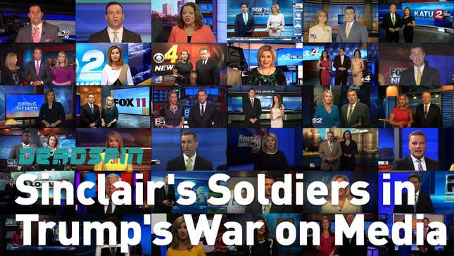 How America's Largest Local TV Owner Turned Its News Anchors Into Soldiers In Trump's War On The Media