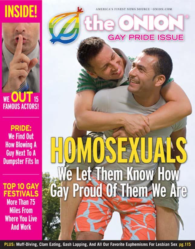 Image for article titled Homosexuals: We Let Them Know How Gay Proud Of Them We Are