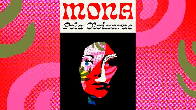 Pola Oloixarac’s <i>Mona </i>eviscerates the hopes—and hedonism—of “serious” writers