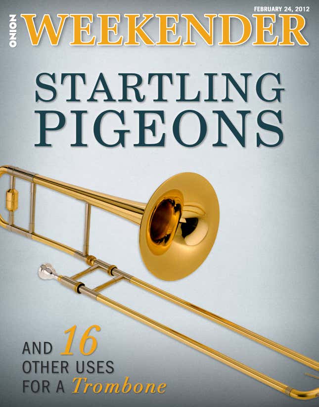 Image for article titled Startling Pigeons And 16 Other Uses For A Trombone