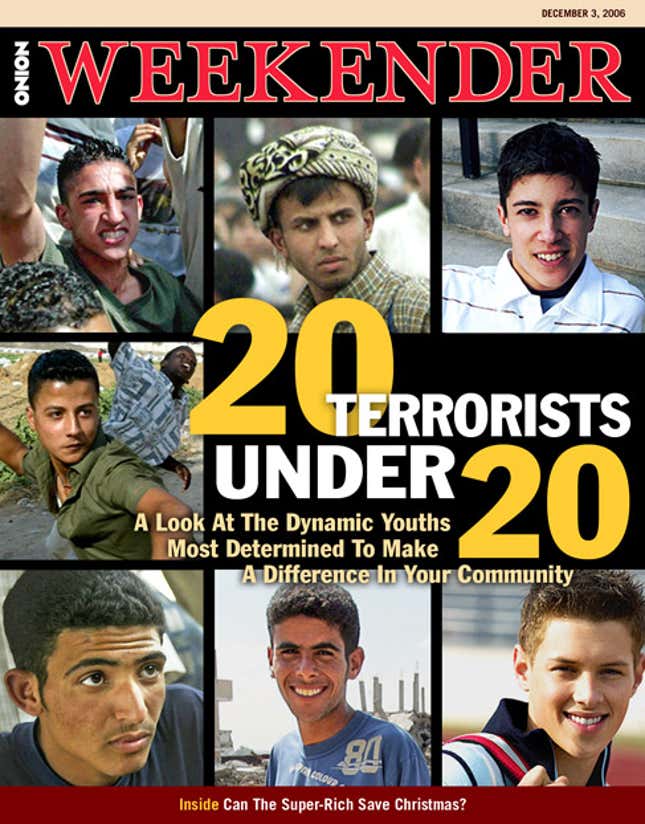 Image for article titled 20 Terrorists Under 20