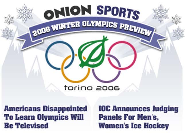 Image for article titled Onion Sports 2006 Winter Olympics Preview