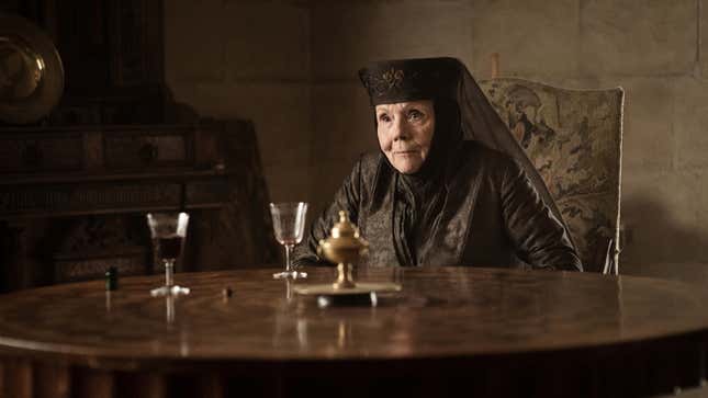 Dame Diana Rigg as Lady Olenna Tyrell