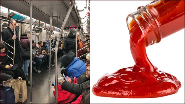 Image for article titled Maybe ketchup is not the best way to get yourself some extra space on the subway?