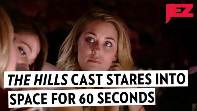 <i>The Hills</i> Have Eyes: Watch Lauren Conrad, Spencer Pratt, and the Cast Stare Into Space