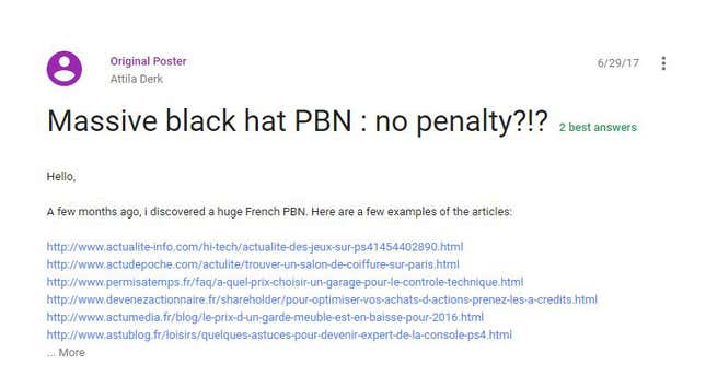 From Google’s Webmaster support forums. “PBN” stands for “Private blog network,” a group of sites from which SEOs can link to their target sites.